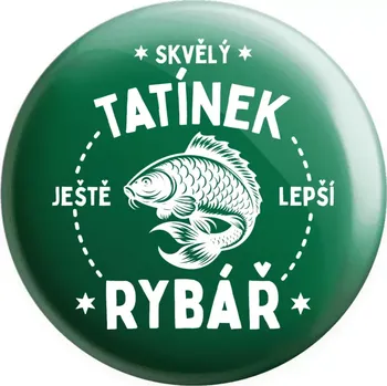 Placka Skvělý tatínek a ještě lepší rybář
