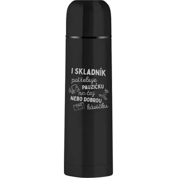 Termoska Termoska I skladník potřebuje pauzičku