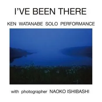Zahraniční hudba CD Ken Watanabe: I've Been There 2022