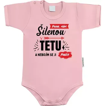 Kojenecký body Dětské body s krátkým rukávem Pozor, mám šílenou tetu a nebojím se ji použít