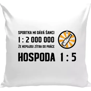 Polštář Polštář bílý 40x40 cm Sportka mi dává šanci, že nepůjdu do práce