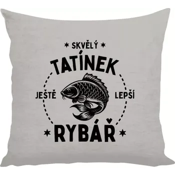 Polštář Polštář lněný 40x40 cm Skvělý tatínek a ještě lepší rybář