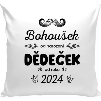 Polštář Polštář bílý 40x40 cm Jméno od narození, dědeček od roku