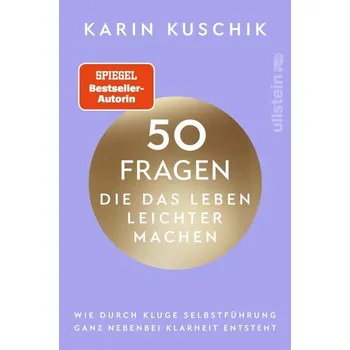 Osobní rozvoj 50 Fragen, die das Leben leichter machen - Kuschik, Karin