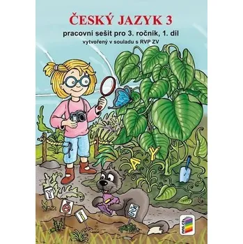Český jazyk Český jazyk 3, 1. díl (prac. sešit) - nová řada [CS] (2024-06-06, Sešit, NNS)