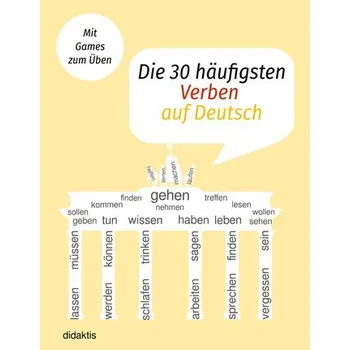 Německý jazyk Die 30 häufigsten Verben auf Deutsch - Walder, Michael
