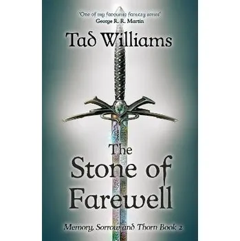 Cizojazyčná kniha Stone of Farewell (Memory, Sorrow & Thorn 2)