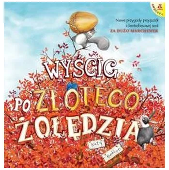 Pohádka Wyścig po Złotego Żołędzia - Katy Hudson