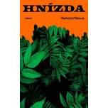 Hnízda - Markéta Pilátová (2025, pevná)