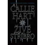 Živé stříbro - Callie Hart (2025,…