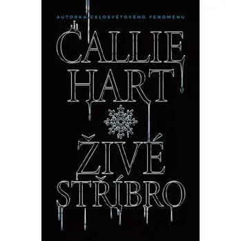 Živé stříbro - Callie Hart (2025, pevná), kniha