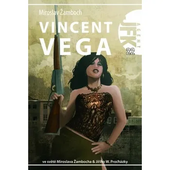 Kniha JFK 022 Vincent Vega [E-kniha] - Miroslav Žamboch