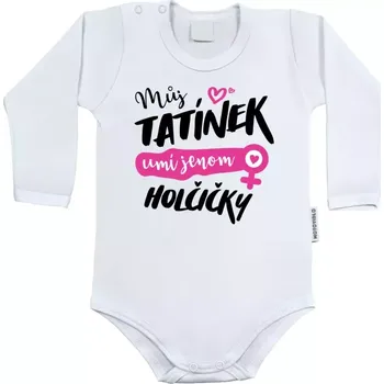 Kojenecký body Dětské body s dlouhým rukávem Můj tatínek umí jenom holčičky