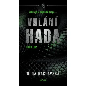 Kniha Volání hada - Olga Raclavská [E-kniha]