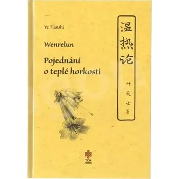 Pojednání o teplé horkosti (Wenrelun)