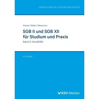 SGB II und SGB XII für Studium und Praxis (Bd. 2) - Grosse, Michael