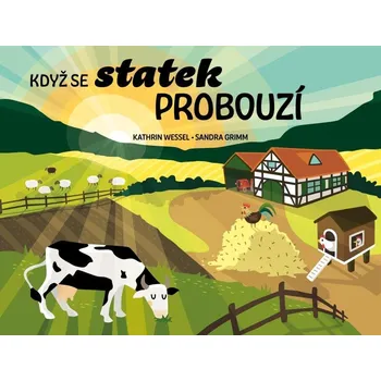 Když se statek probouzí kol.