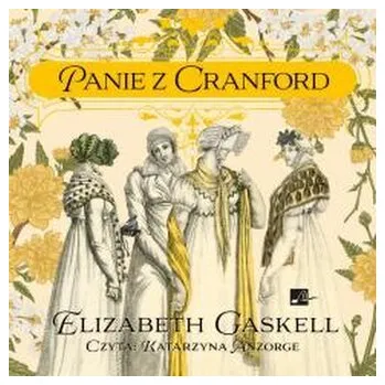 Panie z Cranford Audiobook - Elizabeth Gaskell