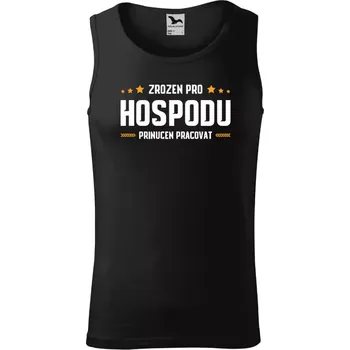 Pánské tílko Pánské tílko Malfini Core Zrozen pro hospodu, přinucen pracovat