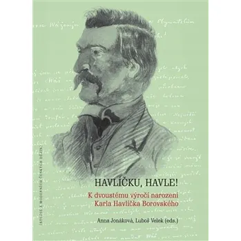 Literární biografie Havlíčku, Havle!
