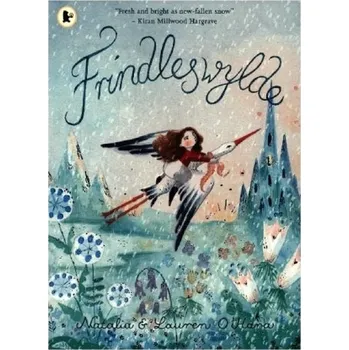 První čtění Frindleswylde - O'Hara, Natalia [EN] (2025, Taschenbuch, Walker Books)