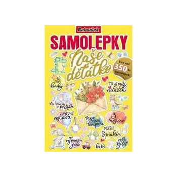 Dětské zboží Samolepkový sešit Naše děťátko