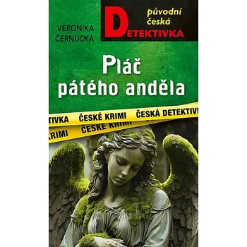 Kniha Pláč pátého anděla Ekniha - Veronika Černucká [E-kniha]