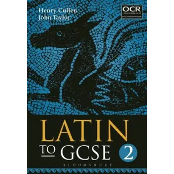 Cizojazyčná kniha Latin to GCSE Part 2 (Henry Cullen,John Taylor)(Brožovaná)