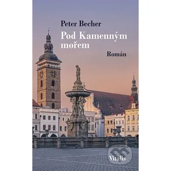 Kniha Pod Kameným mořem - Peter Becher Vitalis