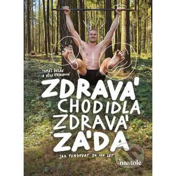Kniha Zdravá chodidla, zdravá záda - Věra Strnadová nastole