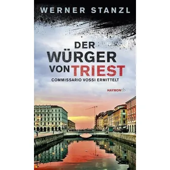Der Würger von Triest - Stanzl, Werner