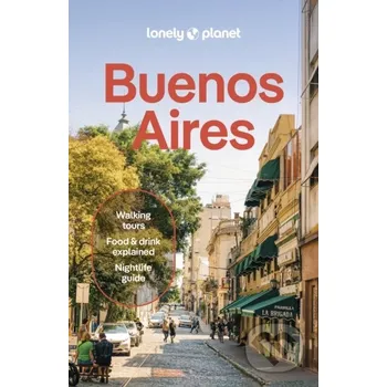 Lonely Planet Buenos Aires - Lonely Planet Lonely Planet