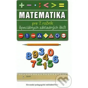 Kniha Matematika pre 7. ročník ŠZŠ - L. Melišková Slovenské pedagogické nakladateľstvo - Mladé letá