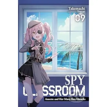 Komiks pro dospělé Spy Classroom, Vol. 9 (Light Novel) (Nathaniel Hiroshi Thrasher)(Brožovaná)