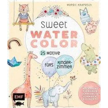 Encyklopedie Sweet Watercolor - 25 Motive fürs Kinderzimmer malen - Krapesch, Margit