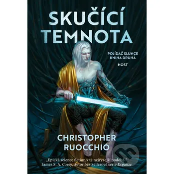 Kniha Skučící temnota - Christopher Ruocchio Host