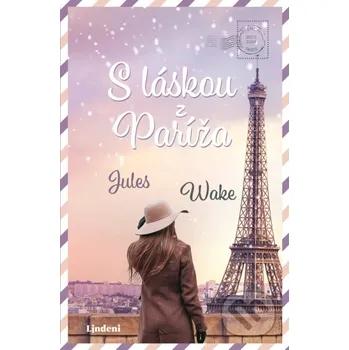 Kniha S láskou z Paríža - Jules Wake Lindeni