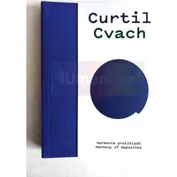 Umění Miloš Cvach a Sophie Curtil: Harmonie protikladů - kolektiv