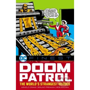 Komiks pro dospělé DC Finest: Doom Patrol: The World's Strangest Heroes - Arnold Drake DC Comics