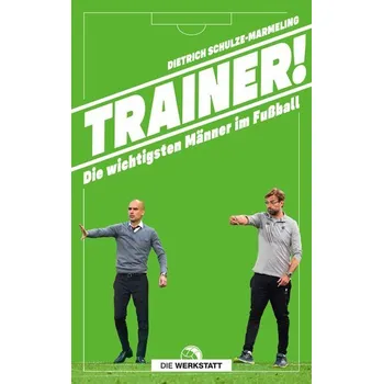 Trainer! - Schulze-Marmeling, Dietrich