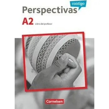 Cizí jazyk Perspectivas contigo A2 - Libro del profesor