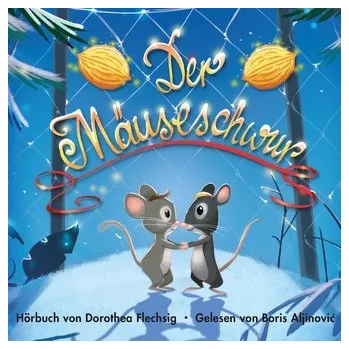 První čtění Der Mäuseschwur - Flechsig, Dorothea [DE] (2022, CD, Glückschuh-Verlag)