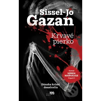 Krvavé pierko - Sissel Jo Gazan mamaš