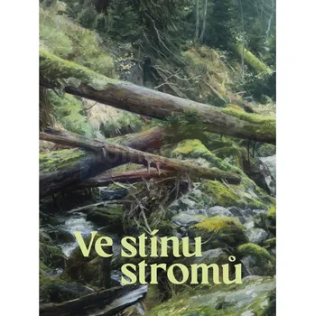 Umění Ve stínu stromů - Alena Beránková + dárek Zdarma