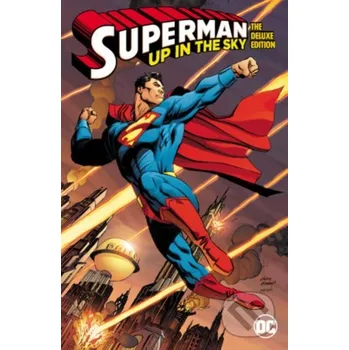 Komiks pro dospělé Superman: Up in the Sky: The Deluxe Edition - Andy Kubert, Tom King DC Comics