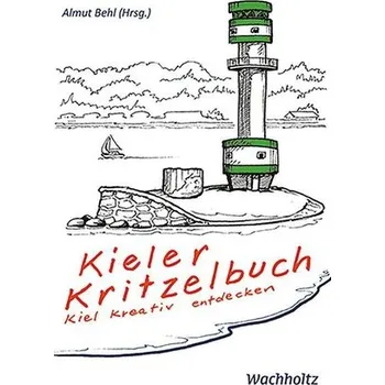 Encyklopedie Kieler Kritzelbuch - Behl, Almut
