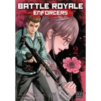 Battle Royale: Enforcers, Vol. 2 - Takami, Koushun