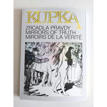 Umění Kupka a karikatura – Zrcadla Pravdy - kolektiv + dárek Zdarma