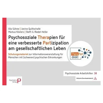 Psychosoziale Therapien für eine verbesserte Partizipation am gesellschaftlichen Leben - Gühne, Ute