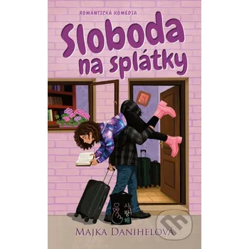Kniha Sloboda na splátky - Majka Danihelová Venupress